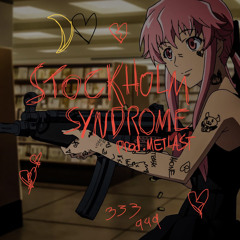 Stockholm Syndrome (prod. metlast)