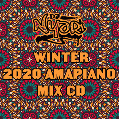 DJ NYARI - WINTER 2020 AMAPIANO MIX CD