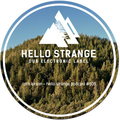 tom larson - hello strange podcast #608