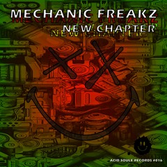 Mechanic Freakz - New Chapter (Original Mix)
