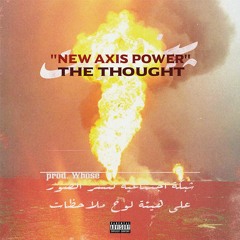 A7 - New Axis Power (prod. Whose)