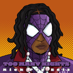 Too Many Nights - Don Toliver, Future & Metro Boomin (Mick Foy Edit)