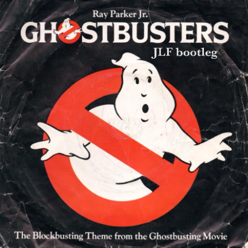Ray Parker Jr - Ghostbusters (JLF Bootleg) *FREE DOWNLOAD*