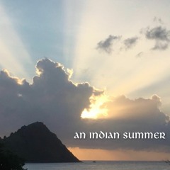 An Indian Summer