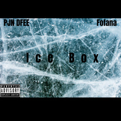 Fofana & Pjn Dfee- Ice Box