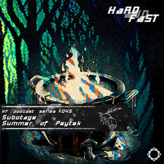 hardandfast#045 w/Subotage - Summer Of Psytek