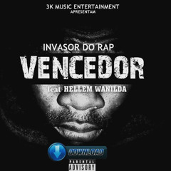 Jay OG Invasor do Rap - VENCEDOR - feat Hellem Wanilda