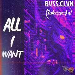 ALL I WANT (Original Mix)