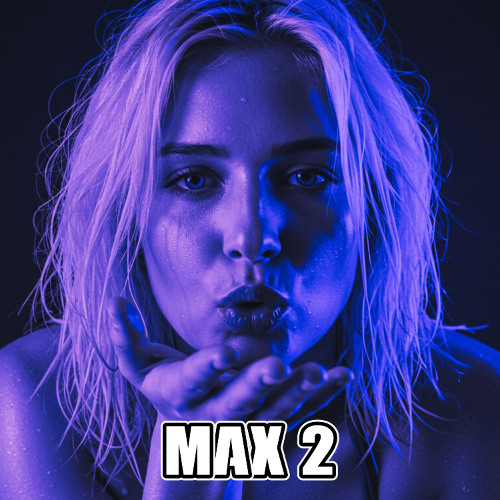 Max 2