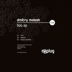 Dmitry Molosh - Boa (Original Mix)