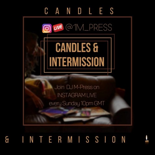 002 Candles and Intermission - 90s Special