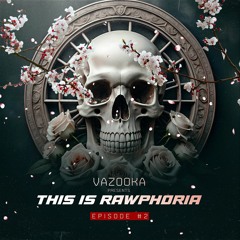 This Is Rawphoria - Episode #2 | Melodic Raw Hardstyle Mix 2024