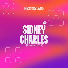 Mysteryland x Sidney Charles at FLOW 2023 Live Set