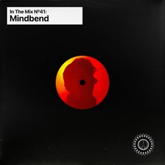 In The Mix №XX: Mindbend