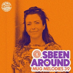 Sbeen Around | MUG Melodies EP 39