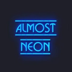 Almost Neon