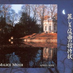 MALICE MIZER - Après-Midi~あるパリの午後で~