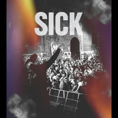 Sick