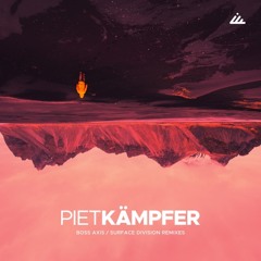 Piet Kämpfer - Boss Axis / Surface Division Remixes - Out Feb 23!