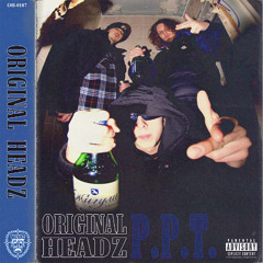 Original Headz - P.P.T. (ft Si-K)