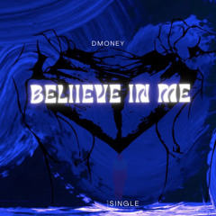Believe Me - MixedBySmooth