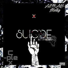 SUICIDE ft Astray Melly