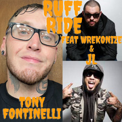 Ruff Ride feat. Wrekonize & JL