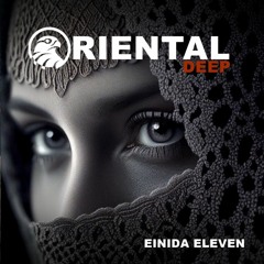 DEEP Oriental by Einida Eleven