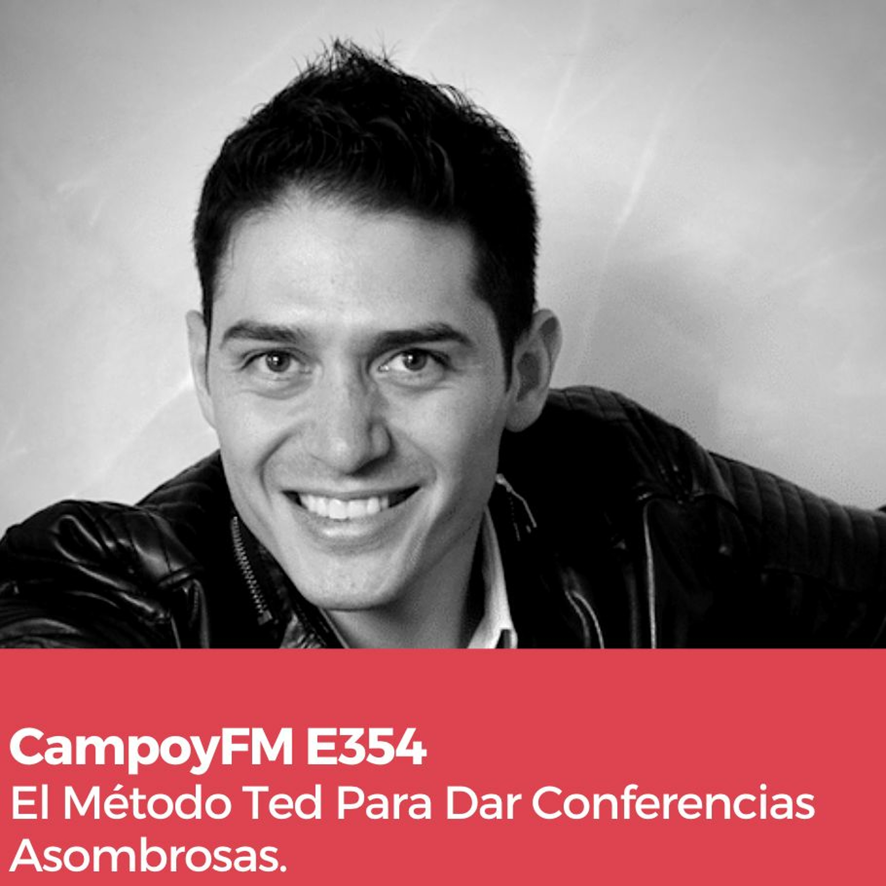 Episodio 354 El Método Ted Para Hablar En Público episode artwork