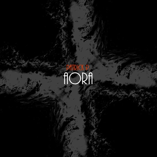 Patrick P. Aora - Original Mix // SNIPPET //(Pre Order on Beatport) 12.06.2021 EXCLUSIVE