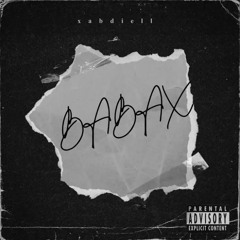 - BABAX - Xabdielll -