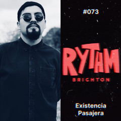 073 / EXISTENCIA PASAJERA 🇨🇱