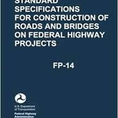 READ [EBOOK EPUB KINDLE PDF] Standard Specifications for Construction of Roads and Bridges on Federa