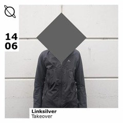 Takeover w/ linksilver - 14/06/2020