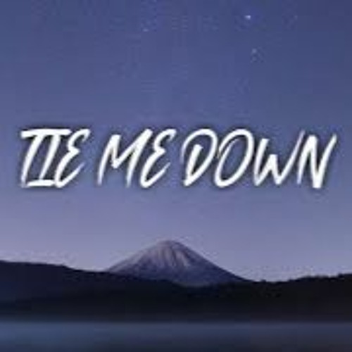 Stream Tie Me Down X Faded Remix by Xà Xinh Xắn Listen online for