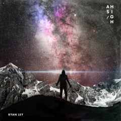 Ryan Ley - As High