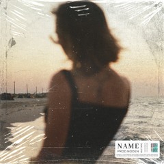 Name (Prod. Noden)