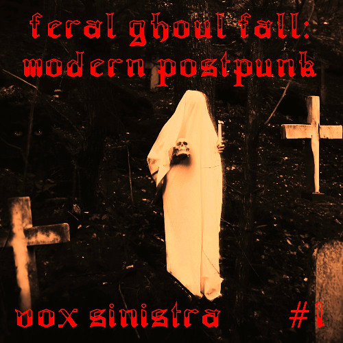 Feral Ghoul Fall #1 - Modern 2020s Post-Punk