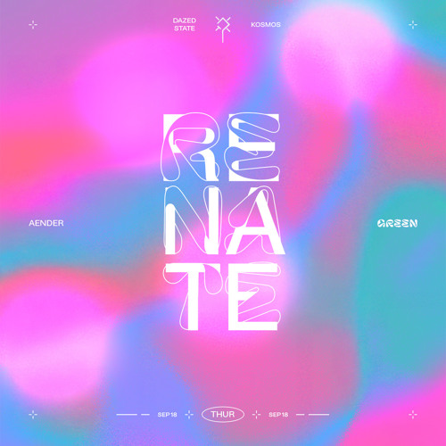 Aender @ Renate | Dazed State x KOSMOS | 18.09.25