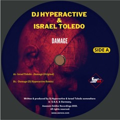 Israel Toledo & Dj Hyperactive - Damage Preview