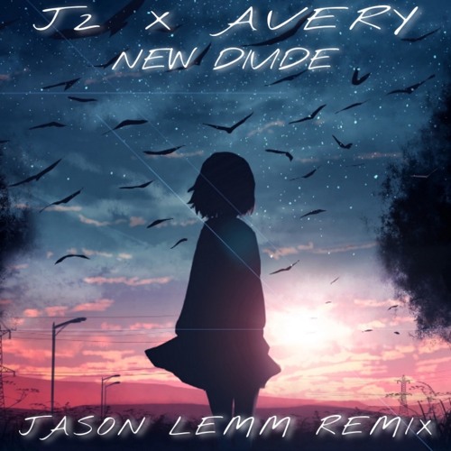 Stream J2 - New Divide (feat. Avery) (Jason Lemm Remix) by Jason Lemm |  Listen online for free on SoundCloud