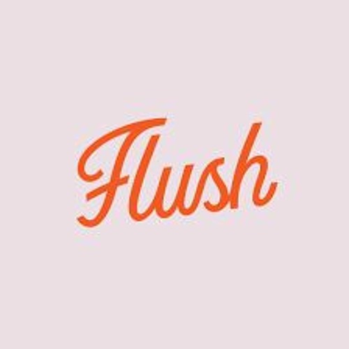 Flush