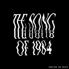 The Song of 1984