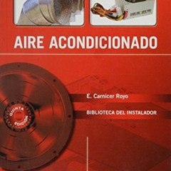 [READ] EPUB ☑️ Aire acondicionado by  CONCEPCIÓN MAINAR HASTA &  ENRIQUE ROYO CARNICE