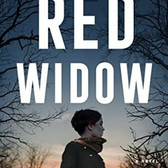 [View] EBOOK 💛 Red Widow by  Alma Katsu [EBOOK EPUB KINDLE PDF]