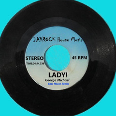Lady, George Michael (JAYROCK Remastered Bass House Remix)