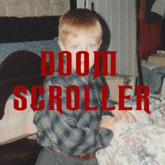 Doom Scroller EP