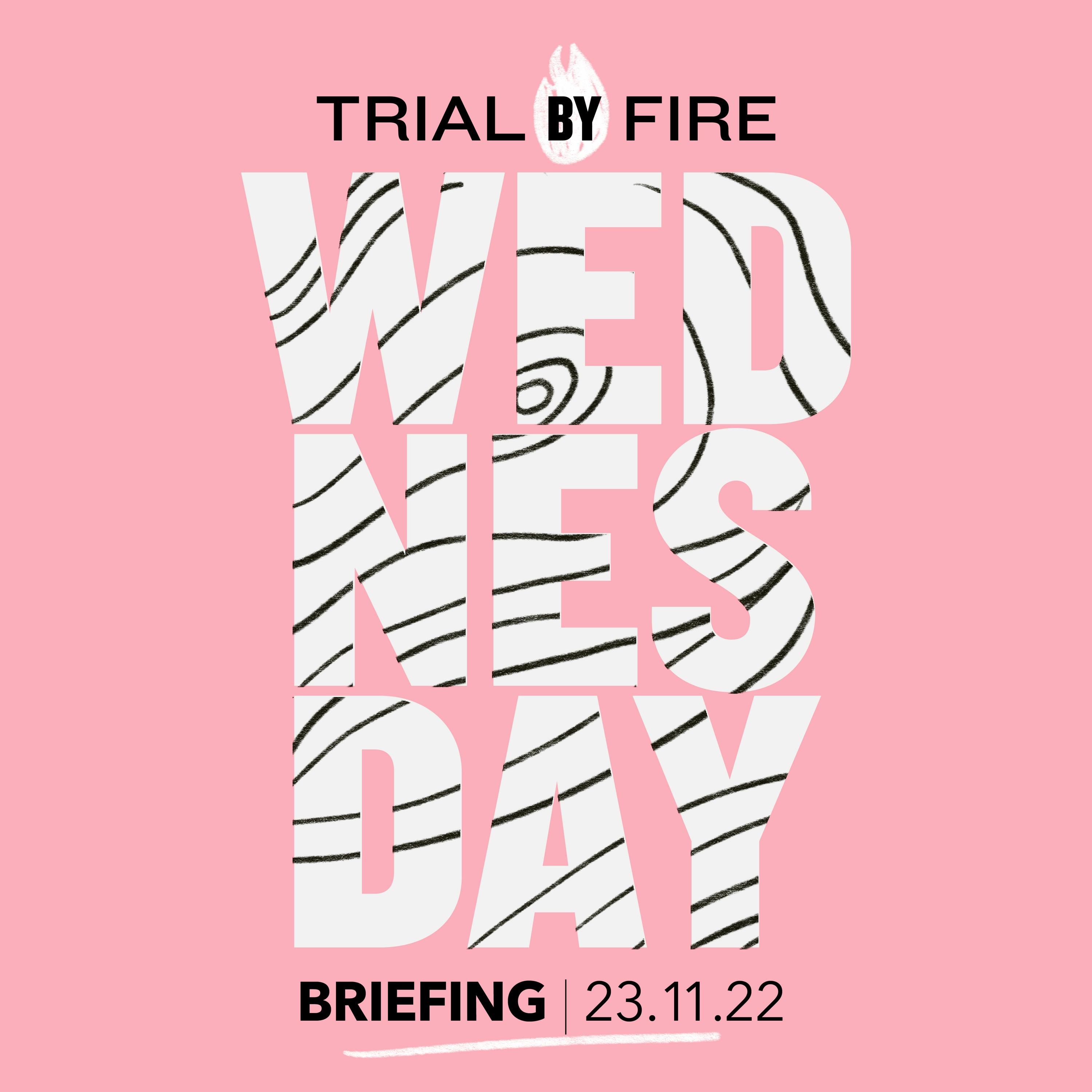 Trial By Fire