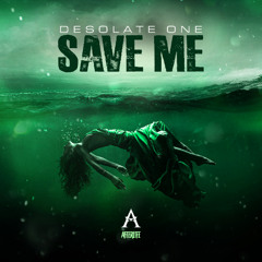 Desolate One - Save Me
