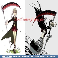 Soul eater freestyle